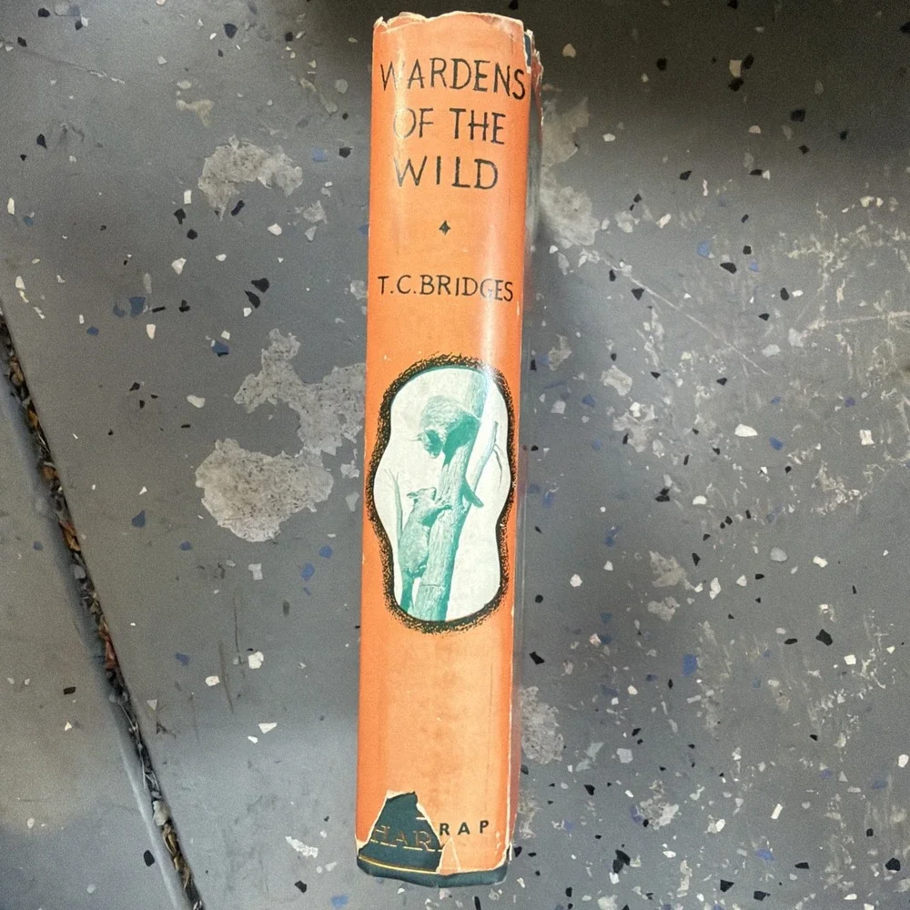 Wardens of the Wild -‎ T.C. Bridges HCDJ (1937) World's Animal Sanctuaries RARE